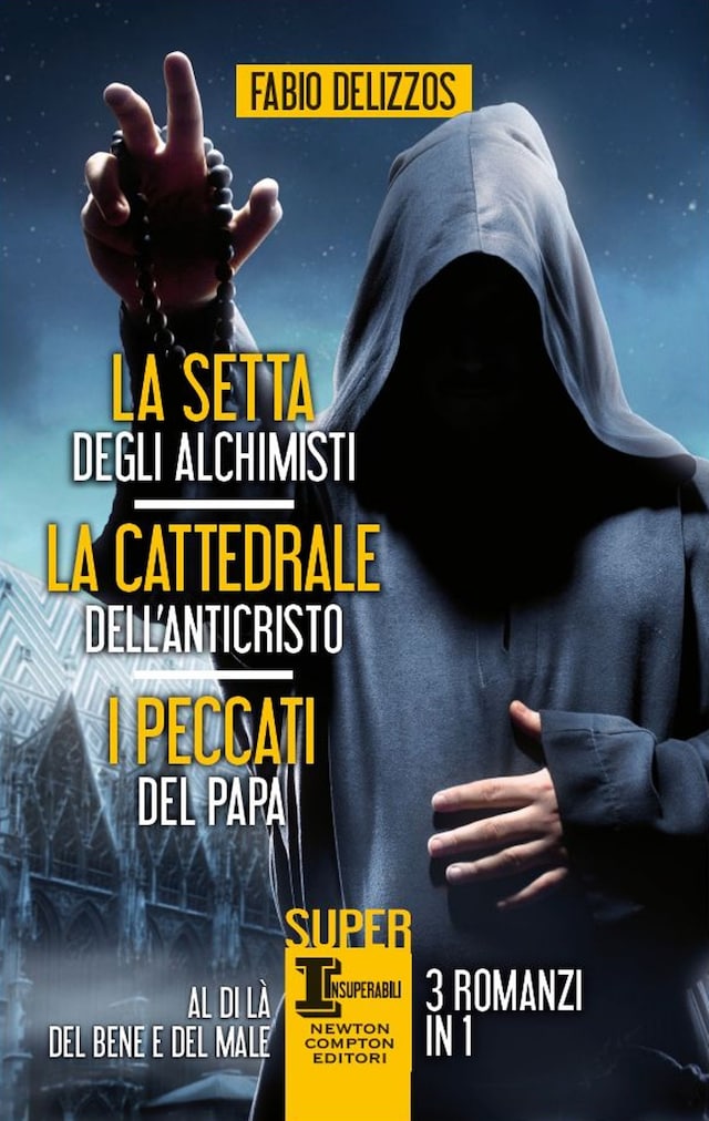 Couverture de livre pour La setta degli alchimisti - La cattedrale dell'Anticristo - I peccati del papa