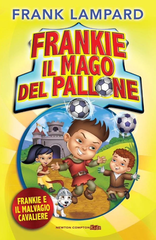 Book cover for Frankie il mago del pallone. Frankie e il malvagio cavaliere