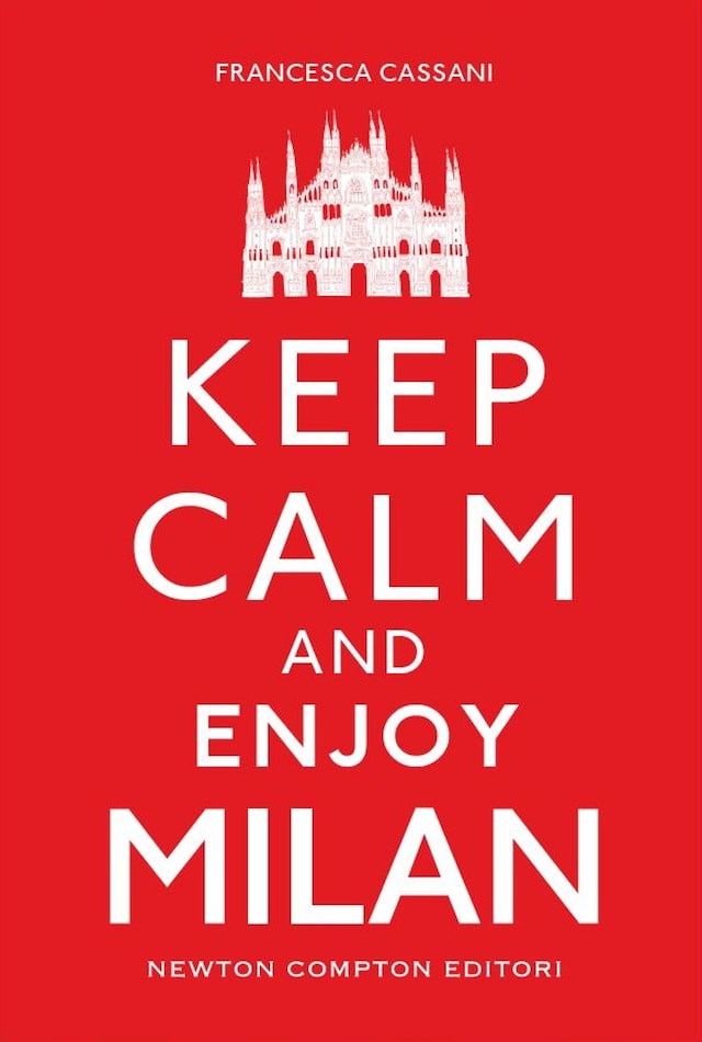 Book cover for Keep Calm and Enjoy Milan