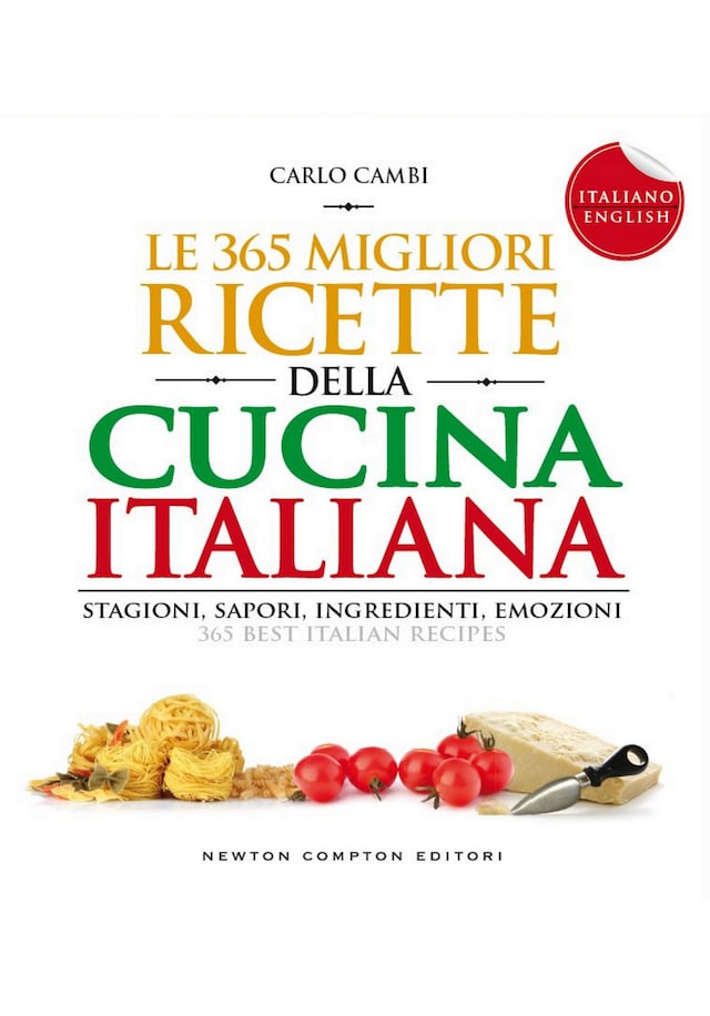 Couverture de livre pour Le 365 migliori ricette della cucina italiana