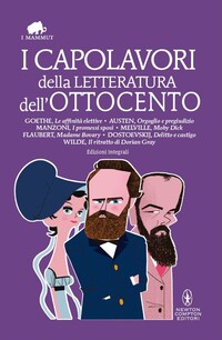 I capolavori della letteratura dell'Ottocento