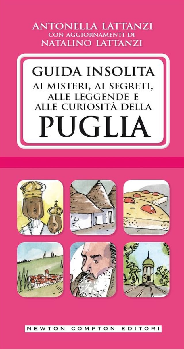 Couverture de livre pour Guida insolita ai misteri, ai segreti, alle leggende e alle curiosità della Puglia