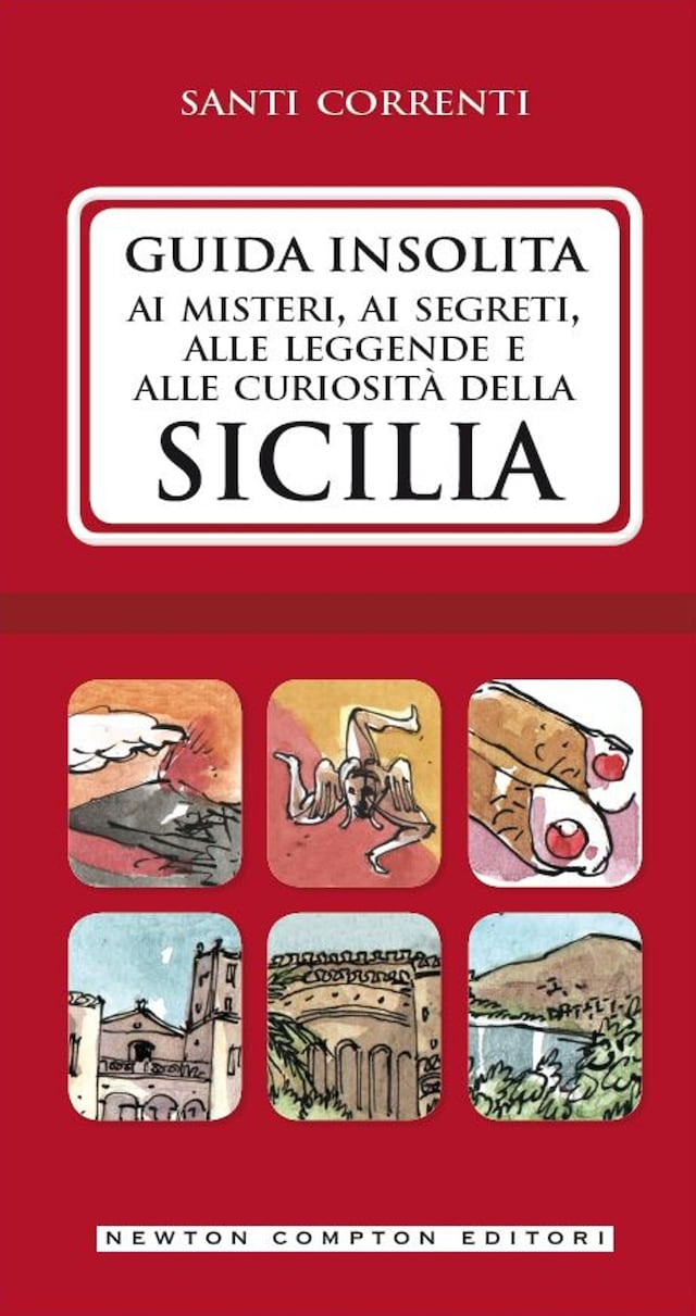 Portada de libro para Guida insolita ai misteri, ai segreti, alle leggende e alle curiosità della Sicilia