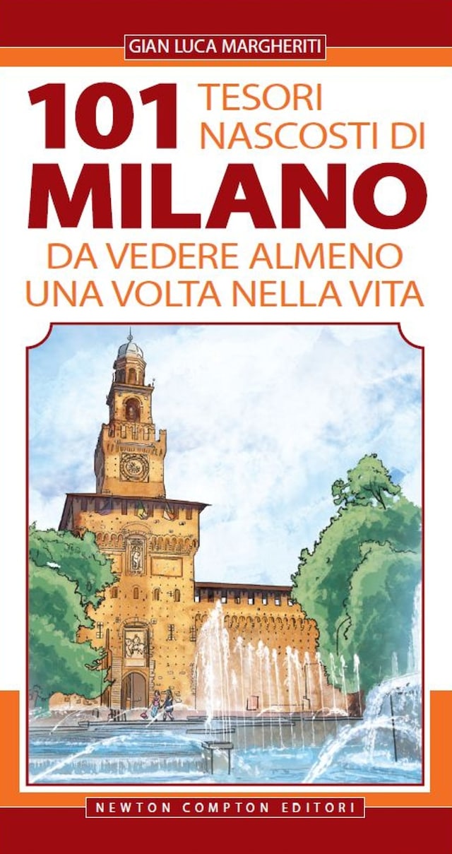 Book cover for 101 tesori nascosti di Milano da vedere almeno una volta nella vita