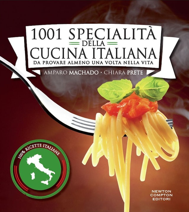 Boekomslag van 1001 specialità della cucina italiana da provare almeno una volta nella vita
