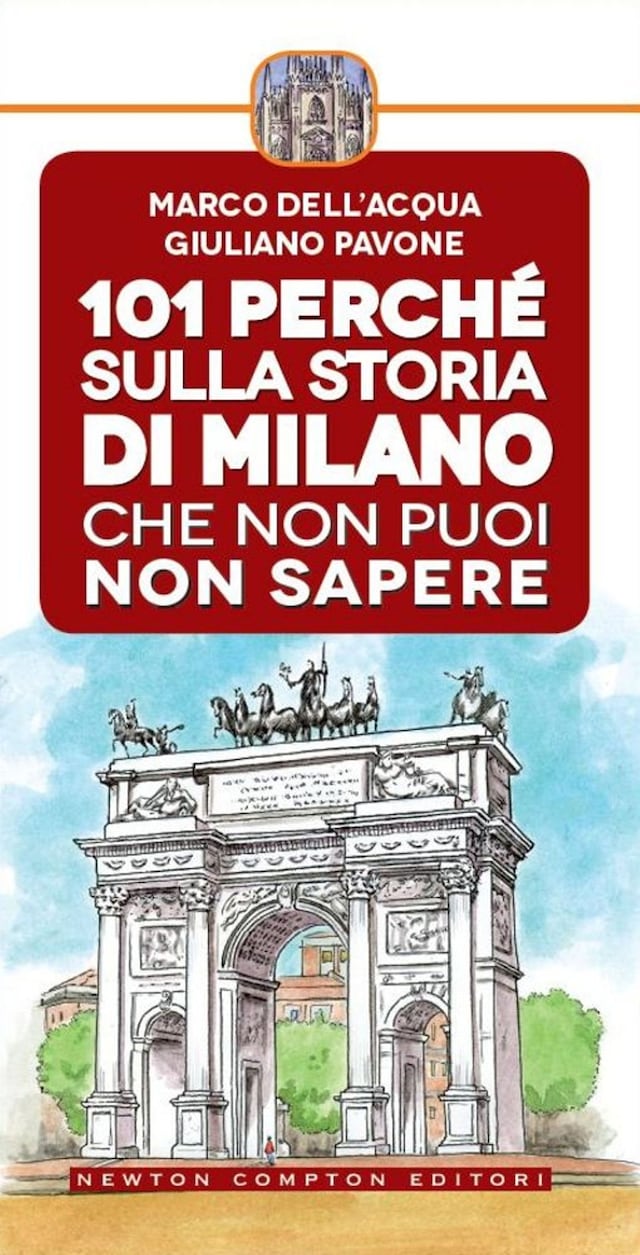 Copertina del libro per 101 perché sulla storia di Milano che non puoi non sapere