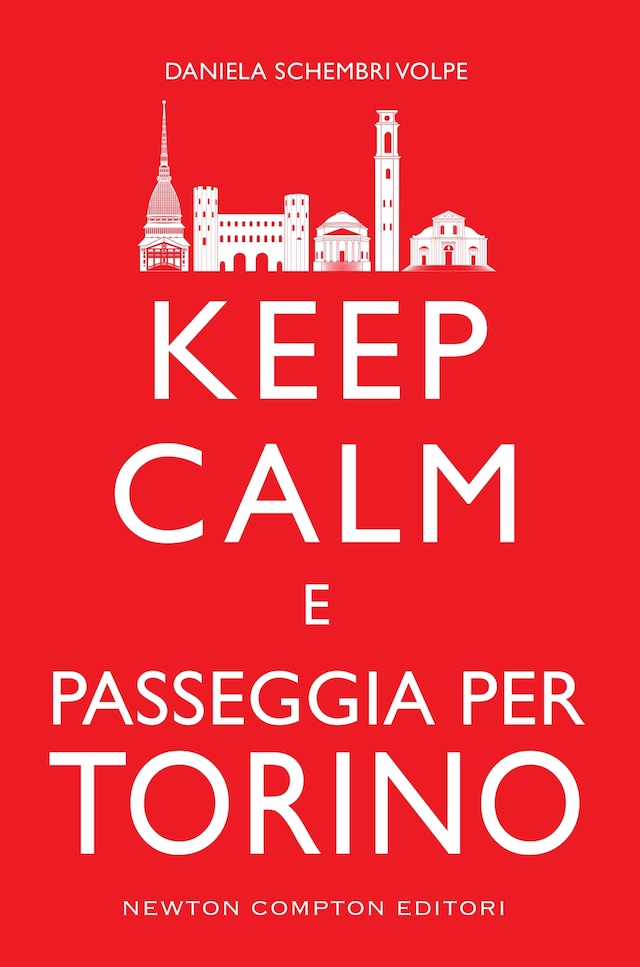 Bokomslag for Keep calm e passeggia per Torino