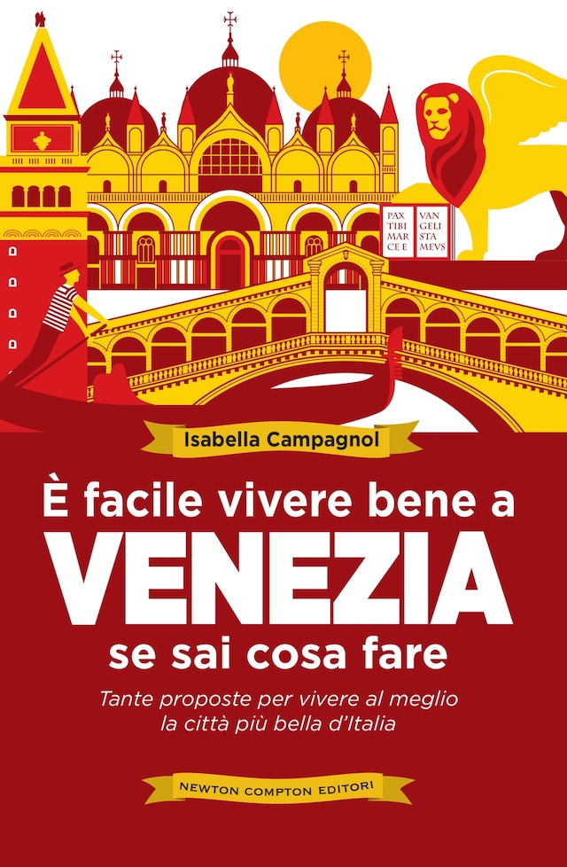 Kirjankansi teokselle È facile vivere bene a Venezia se sai cosa fare