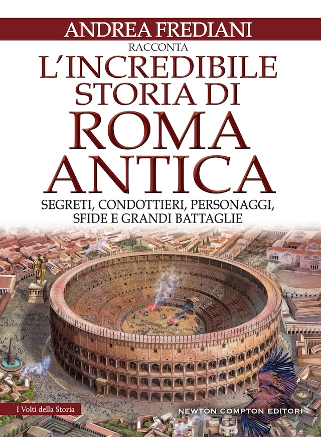 Bokomslag for L'incredibile storia di Roma antica