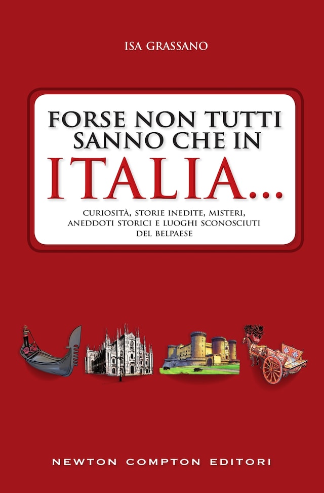 Book cover for Forse non tutti sanno che in Italia...