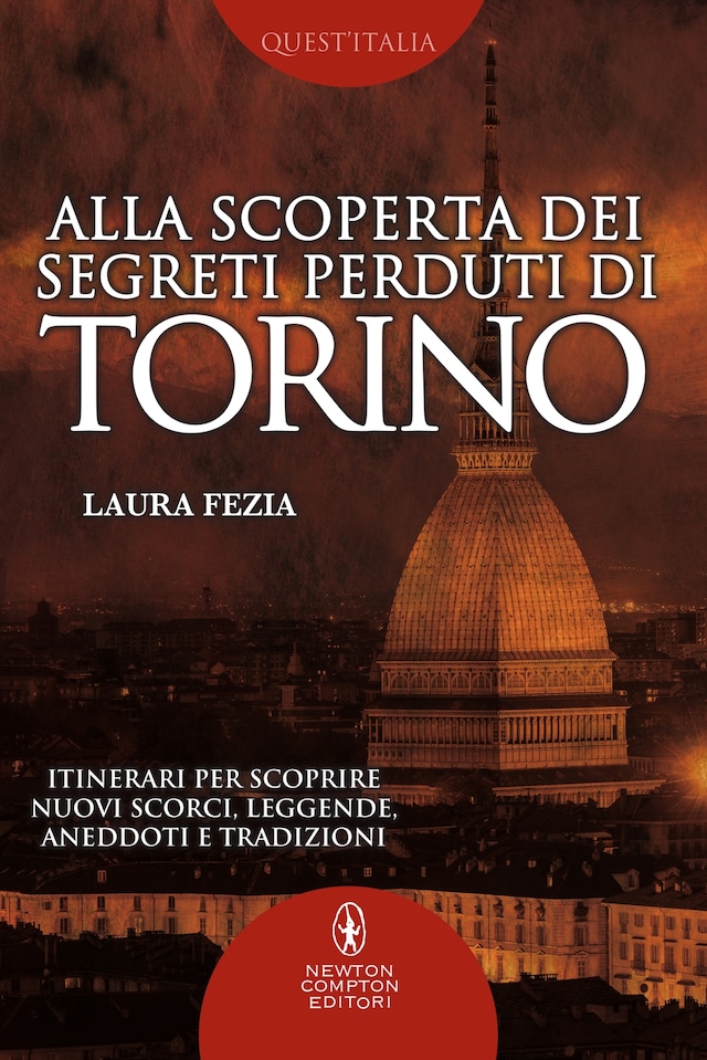 Okładka książki dla Alla scoperta dei segreti perduti di Torino