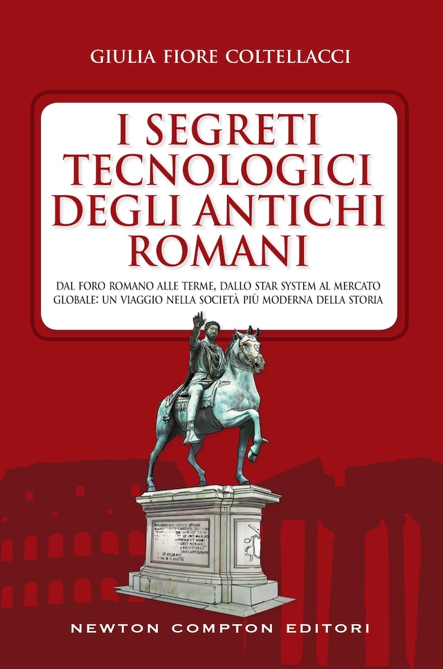 Boekomslag van I segreti tecnologici degli antichi romani