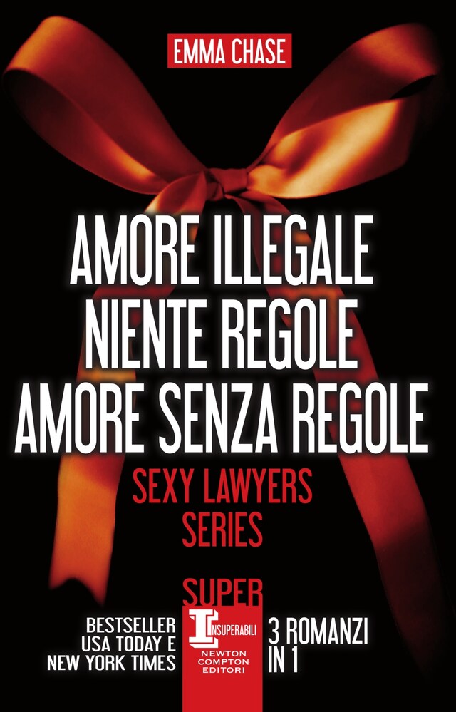 Couverture de livre pour Amore illegale - Niente regole - Amore senza regole
