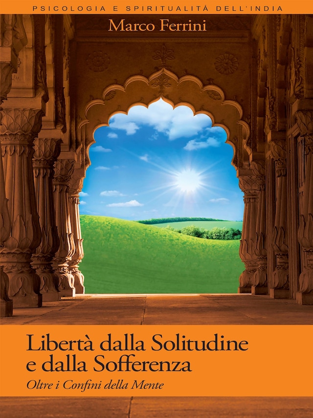 Book cover for Libertà dalla Solitudine e dalla Sofferenza