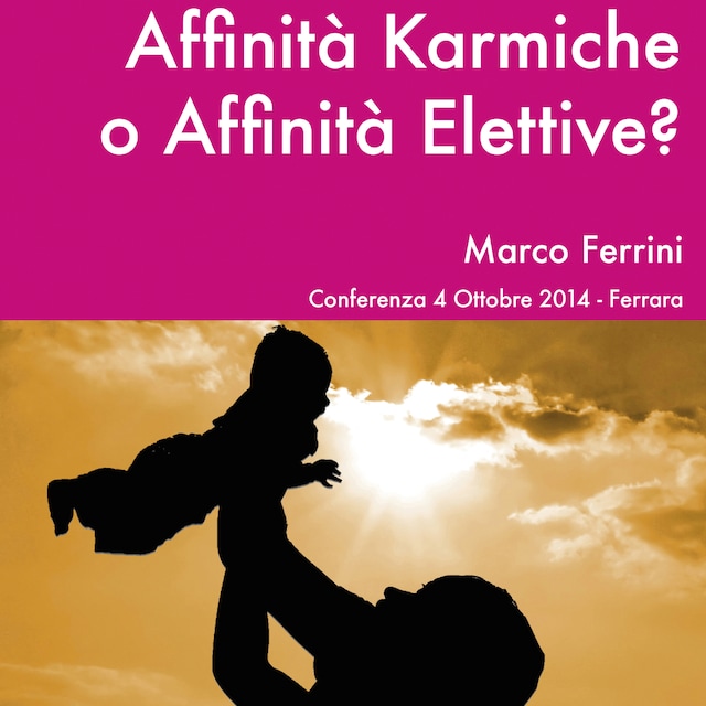 Book cover for Affinità karmiche o affinità elettive?
