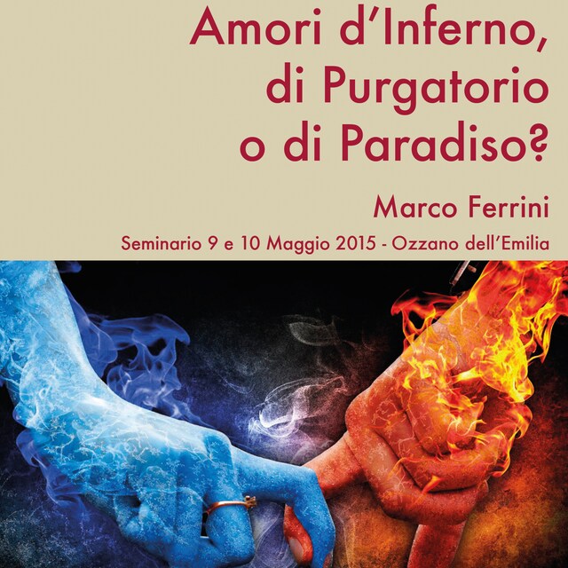 Book cover for Amori d'Inferno, di Purgatorio o di Paradiso?