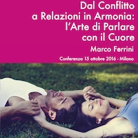 Dal Conflitto a Relazioni in Armonia