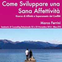 Come sviluppare una sana affettività