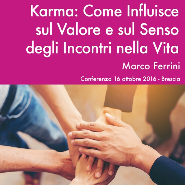 Book cover for Karma: come Influisce sul Valore e il Senso degli Incontri nella Vita