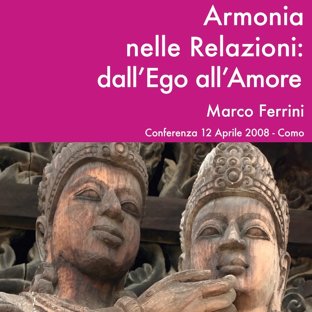 Book cover for Armonia nelle relazioni: dall'Ego all'Amore