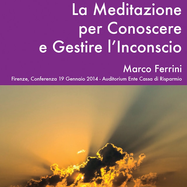 Okładka książki dla La Meditazione per Conoscere e Gestire l'Inconscio