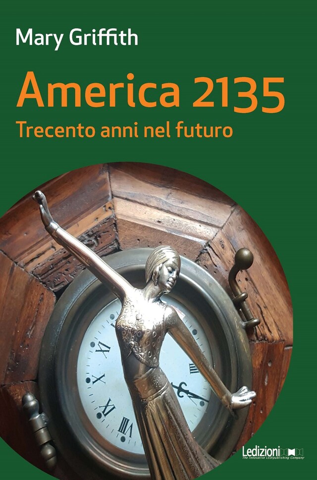 Okładka książki dla America 2135. Trecento anni nel futuro