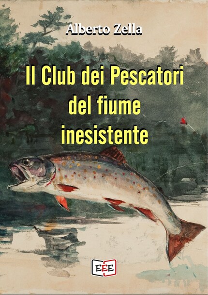 Il club dei pescatori del fiume inesistente bookCoverFor
