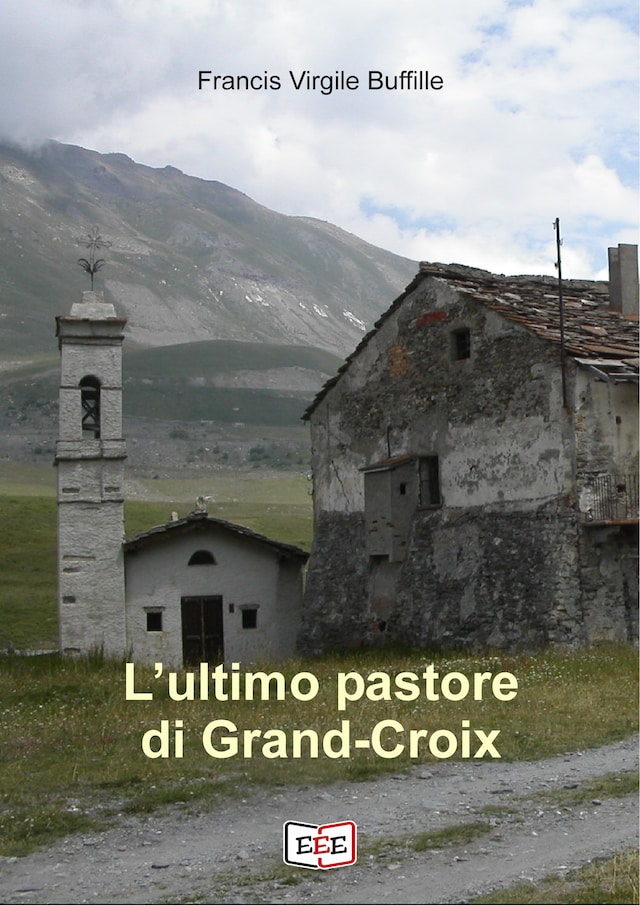 Book cover for L'ultimo pastore di Grand-Croix