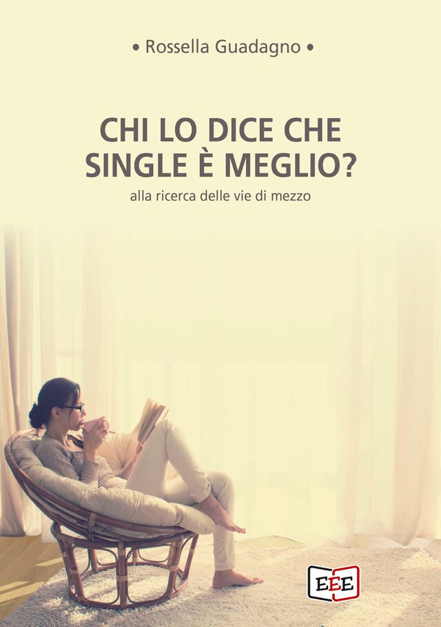Okładka książki dla Chi lo dice che single è meglio?