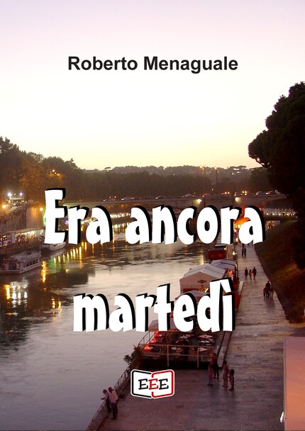 Era ancora martedì bookCoverFor