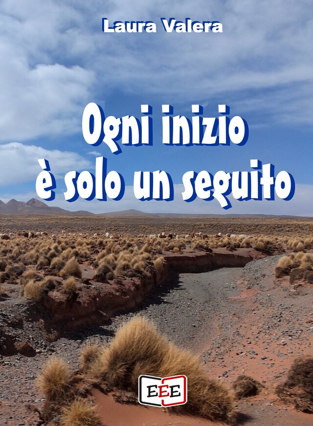 Copertina del libro per Ogni inizio è solo un seguito