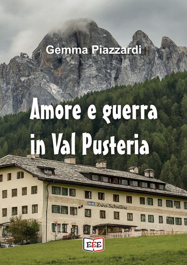 Copertina del libro per Amore e guerra in ValPusteria