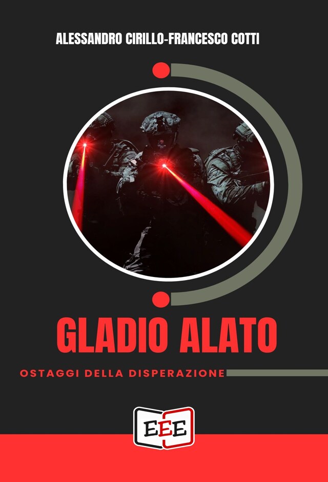 Bokomslag for Gladio alato. Ostaggi della disperazione