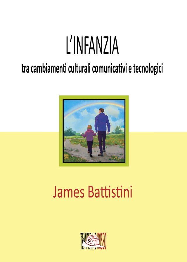 Boekomslag van L'infanzia: tra cambiamenti culturali comunicativi e tecnologici