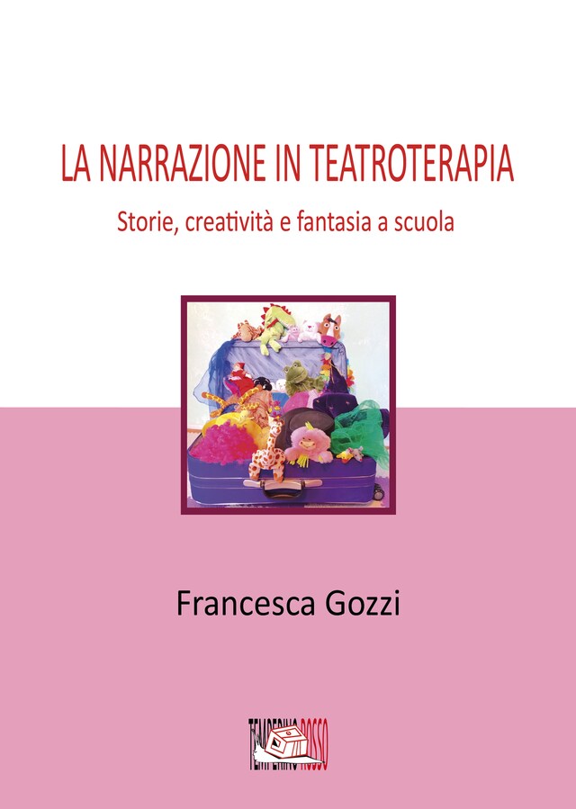 Couverture de livre pour La narrazione in teatroterapia