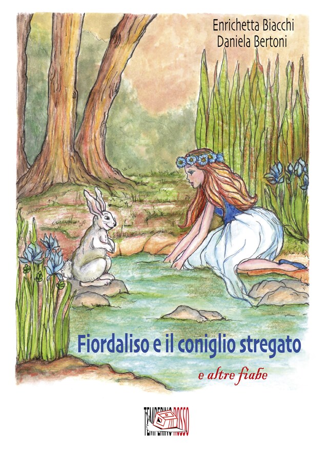 Couverture de livre pour Fiordaliso e il coniglio stregato