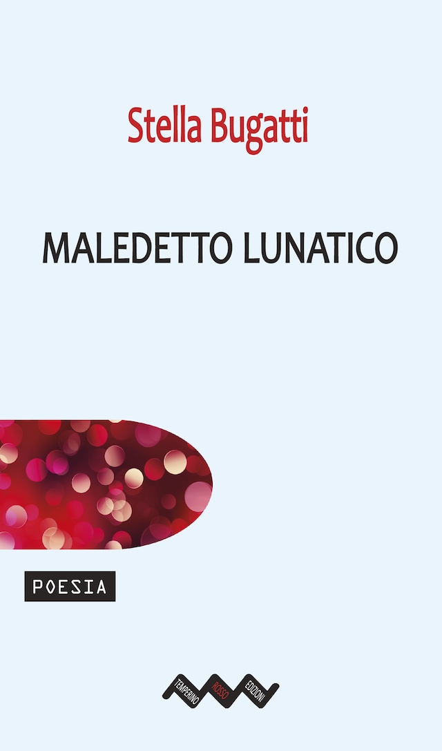 Book cover for Maledetto lunatico