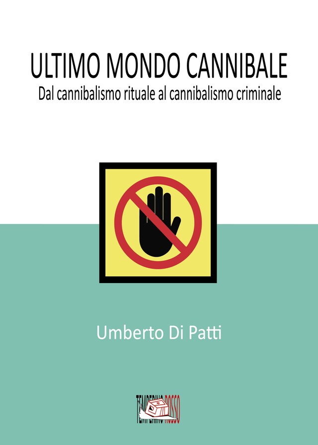 Book cover for Ultimo mondo cannibale