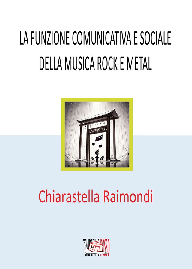 Couverture de livre pour La funzione comunicativa e sociale  della musica rock e metal