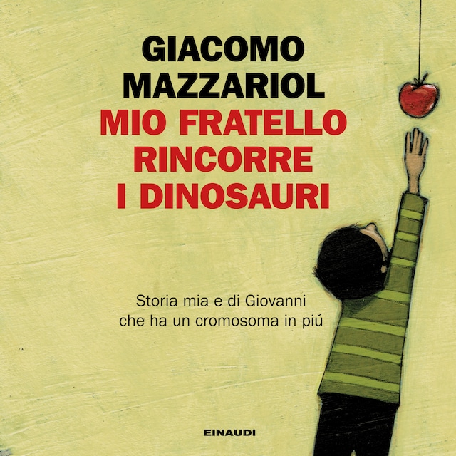 Book cover for Mio fratello rincorre i dinosauri