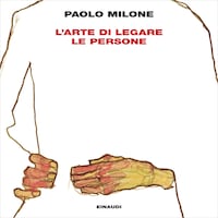 L'arte di legare le persone