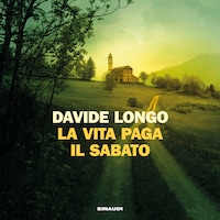 La vita paga il sabato