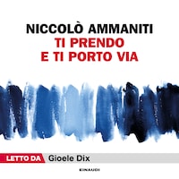 Ti prendo e ti porto via