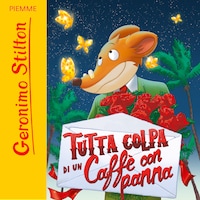 Tutta colpa di un caffè con panna