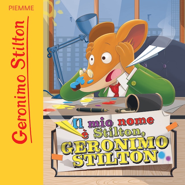 Book cover for Il mio nome è Stilton, Geronimo Stilton