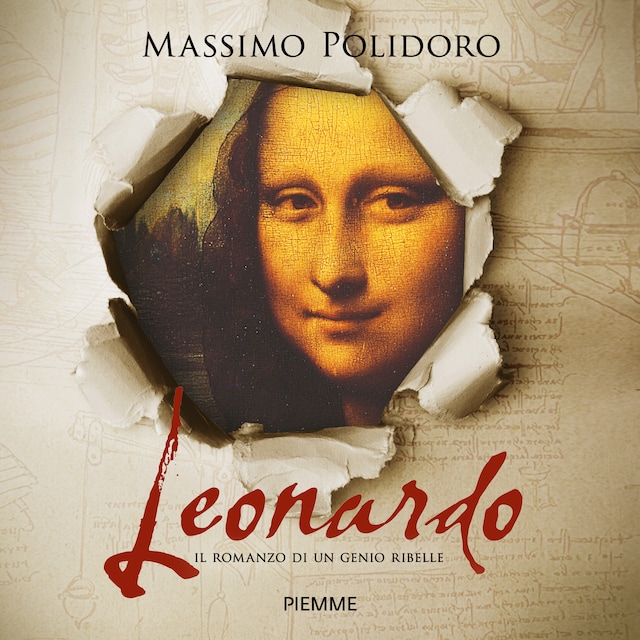 Book cover for Leonardo. Il romanzo di un genio ribelle