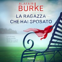 La ragazza che hai sposato