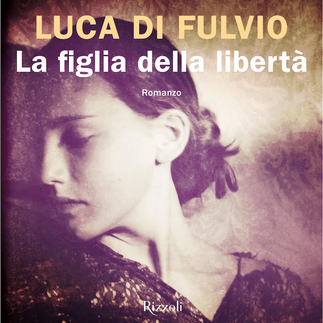 Okładka książki dla La figlia della libertà