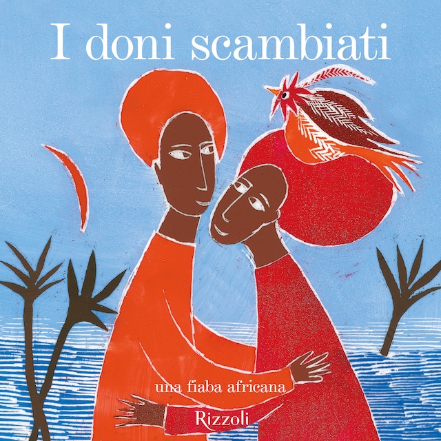 Book cover for I doni scambiati - Una fiaba africana