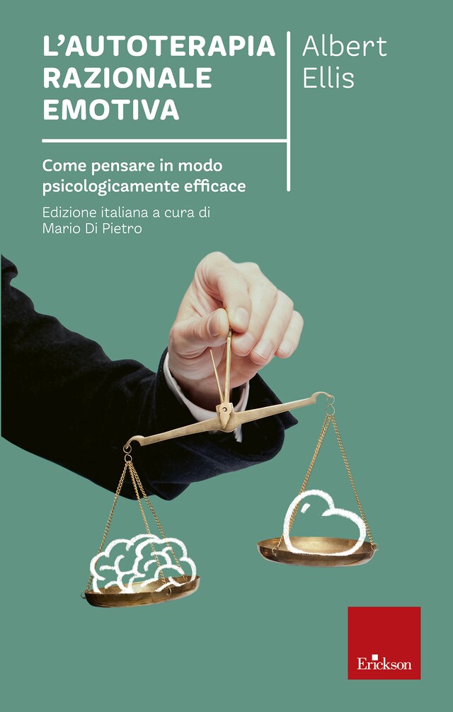 Portada de libro para L'autoterapia razionale emotiva. Come pensare in modo psicologicamente efficace